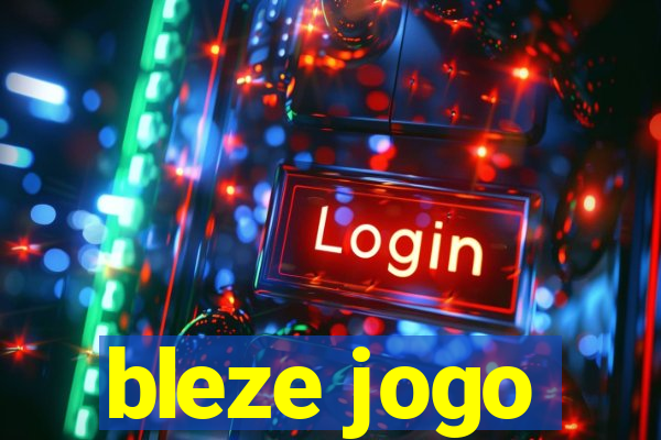 bleze jogo