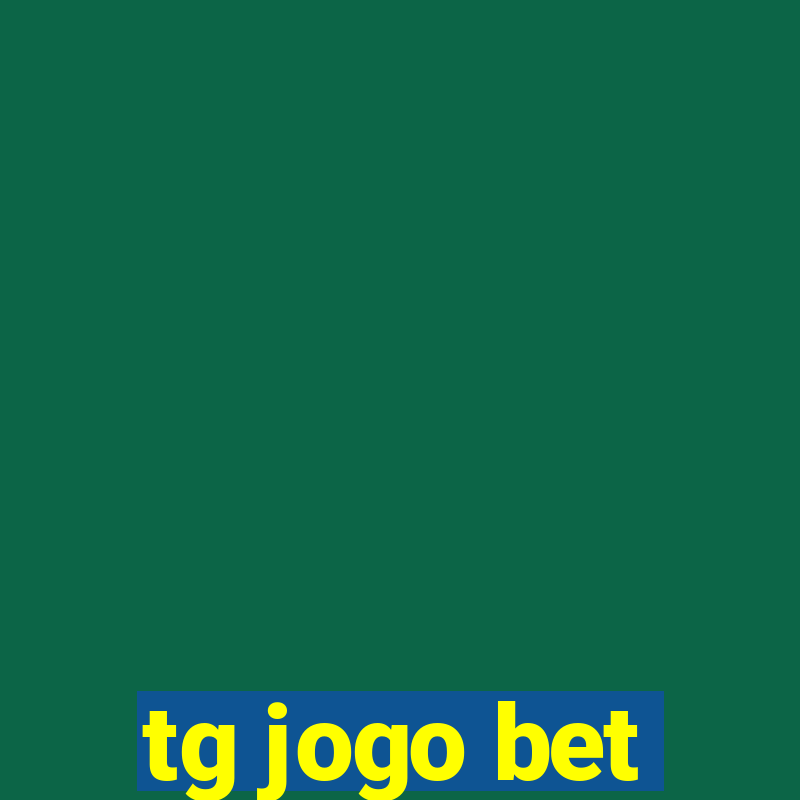 tg jogo bet