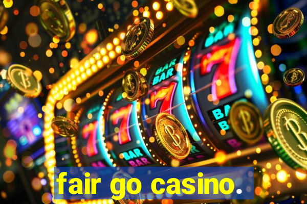 fair go casino.