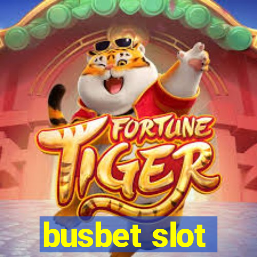 busbet slot