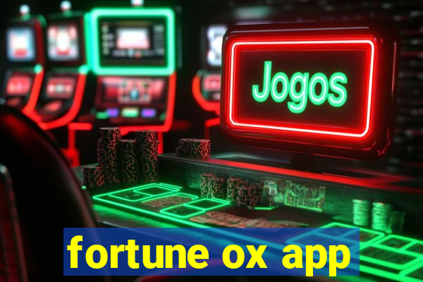 fortune ox app