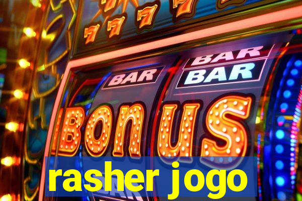 rasher jogo