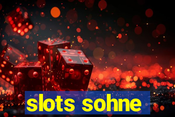 slots sohne