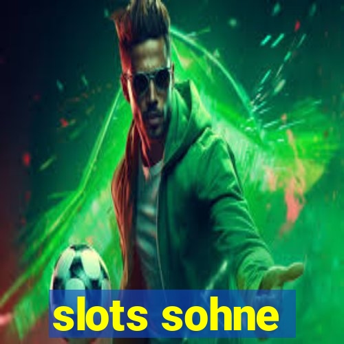 slots sohne