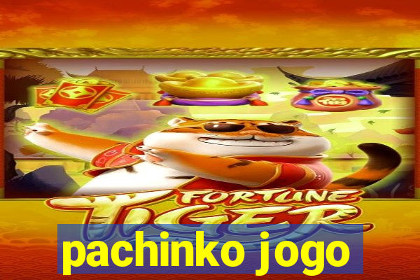 pachinko jogo