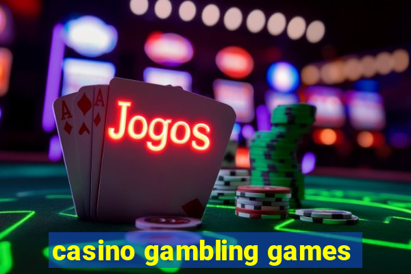 casino gambling games