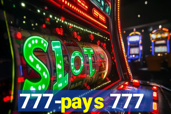 777-pays 777