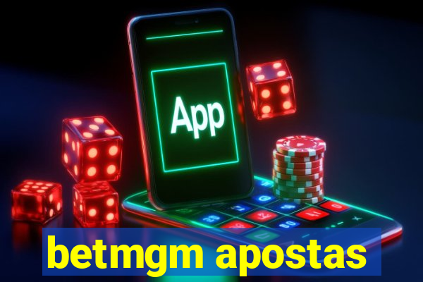 betmgm apostas