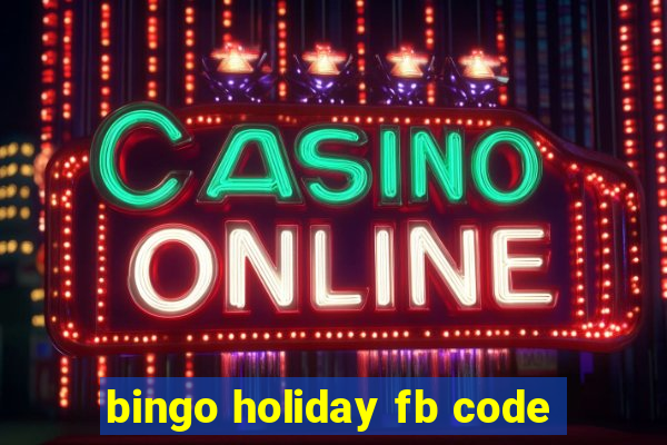 bingo holiday fb code