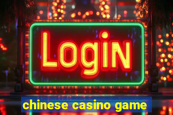 chinese casino game