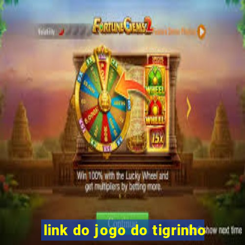 link do jogo do tigrinho