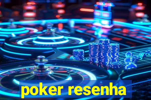 poker resenha