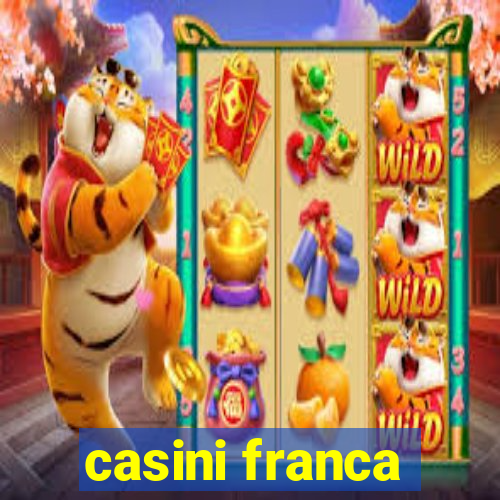 casini franca