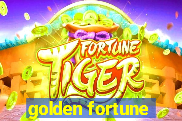 golden fortune