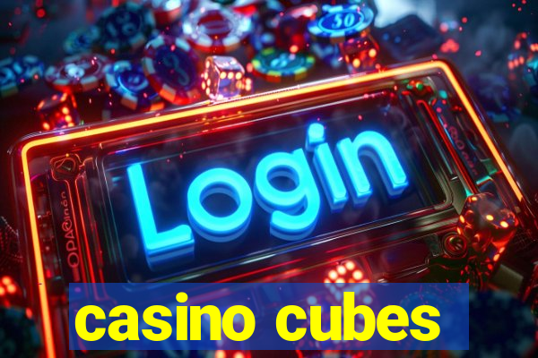 casino cubes