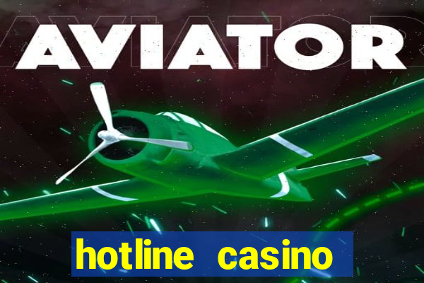 hotline casino promo code