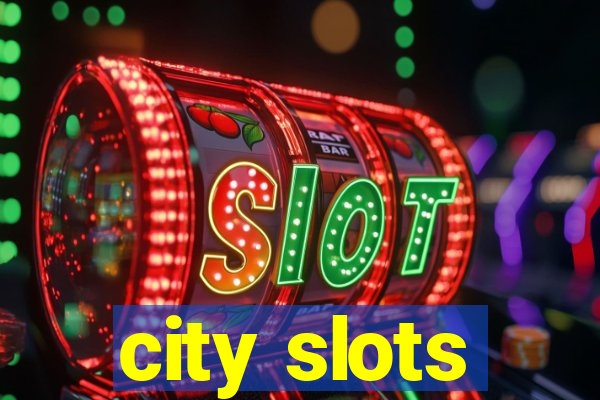 city slots