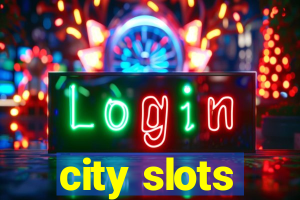 city slots