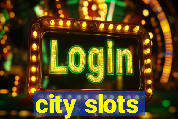 city slots