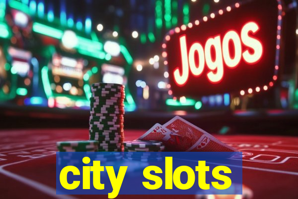 city slots