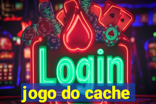 jogo do cache