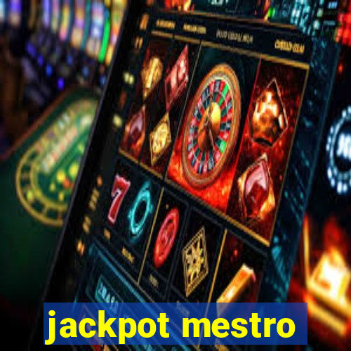 jackpot mestro