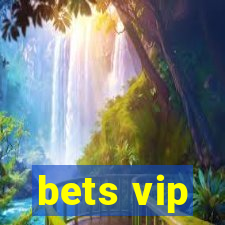 bets vip