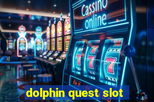 dolphin quest slot