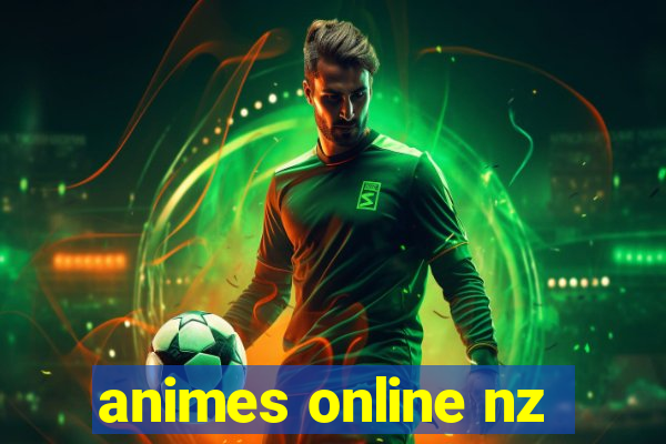 animes online nz