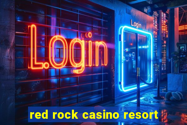 red rock casino resort