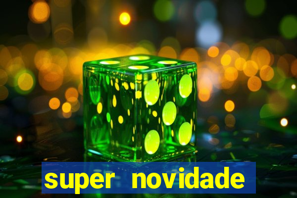 super novidade junto ou separado