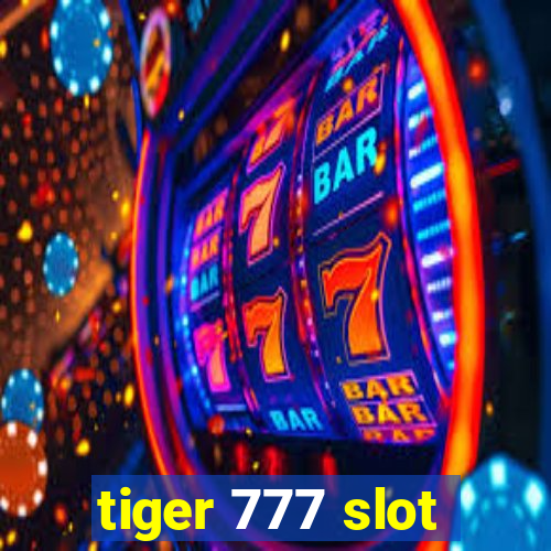 tiger 777 slot