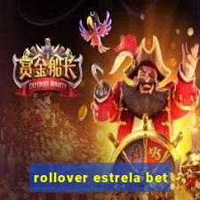 rollover estrela bet