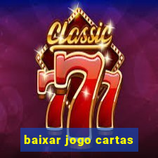 baixar jogo cartas