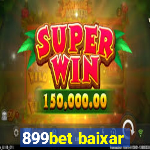 899bet baixar