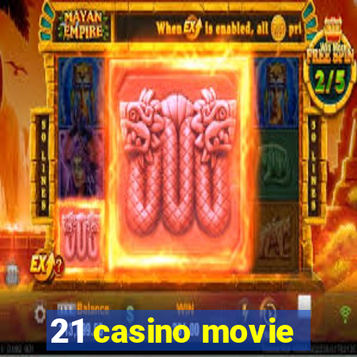 21 casino movie