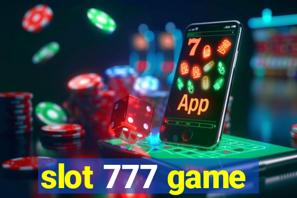 slot 777 game