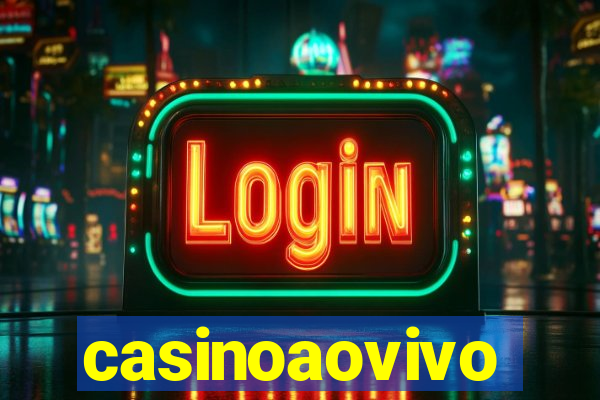 casinoaovivo