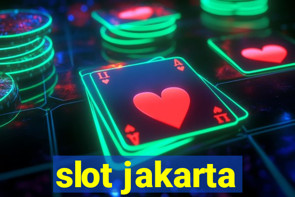 slot jakarta