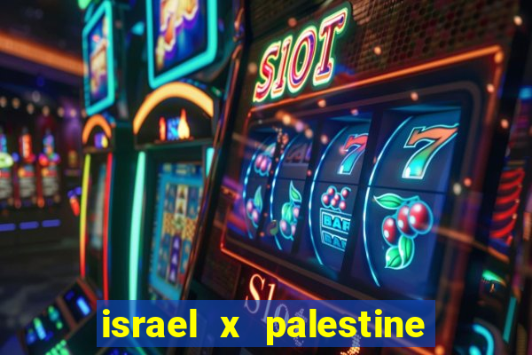 israel x palestine world cup