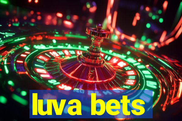 luva bets