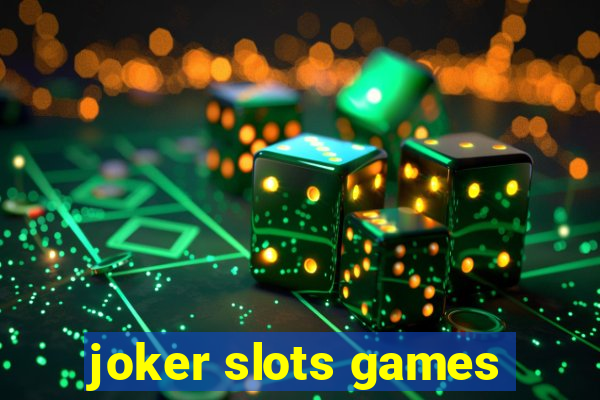 joker slots games