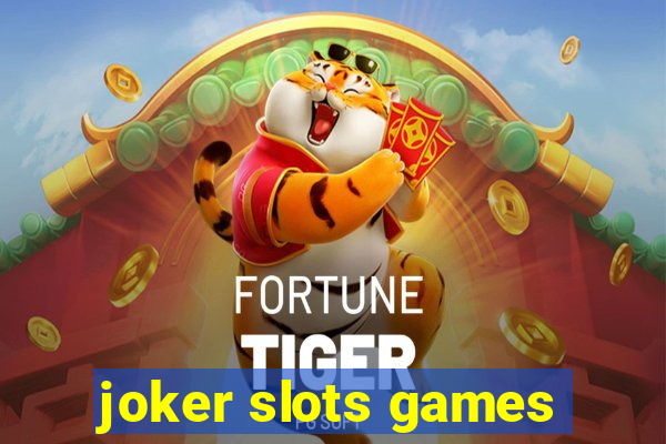 joker slots games