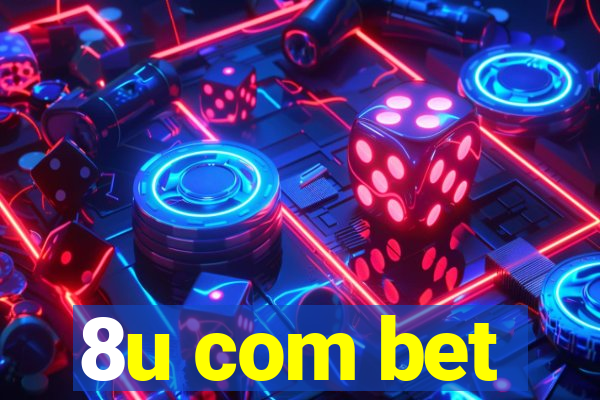 8u com bet