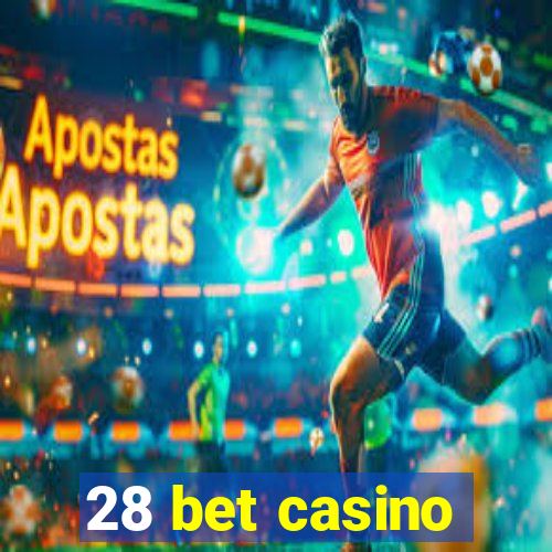 28 bet casino