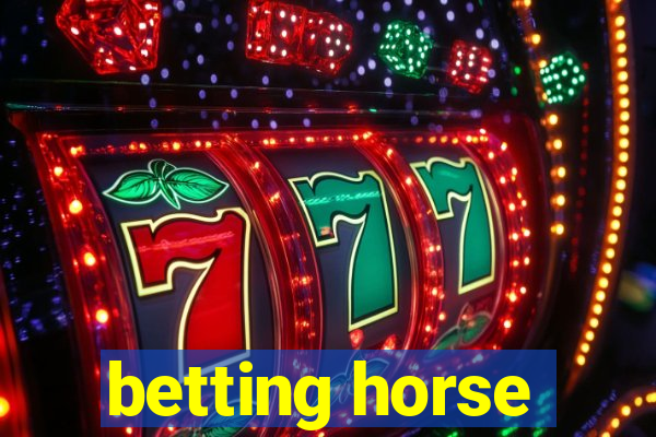 betting horse