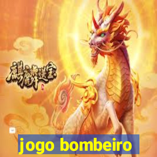 jogo bombeiro