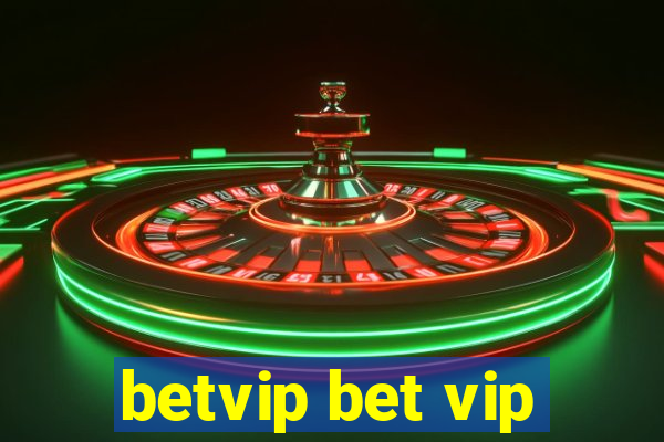 betvip bet vip