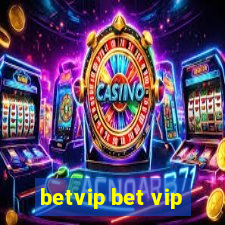 betvip bet vip