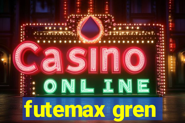 futemax gren